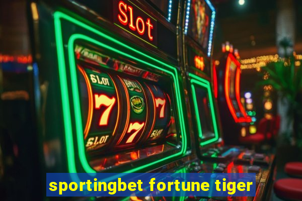 sportingbet fortune tiger